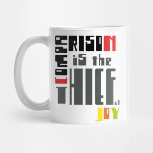 Comparison is the thief of joy Mug